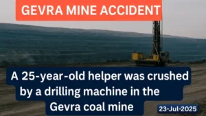 gevra mine accident mining gyan