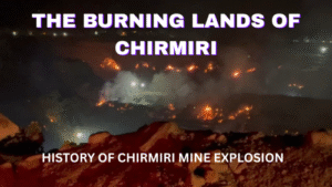 chirmiri mines explosion and history