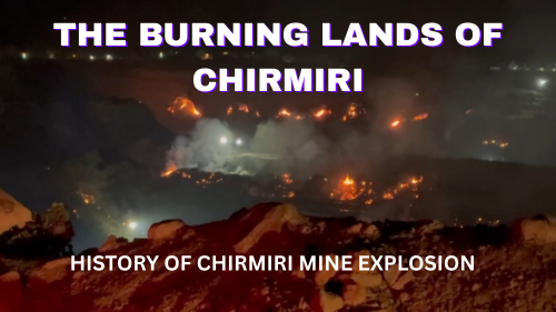 chirmiri mines explosion and history