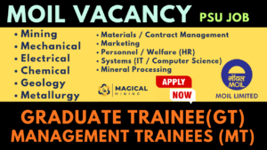 MOIL Graduate Trainee (Mines) Vacancy Details 2025